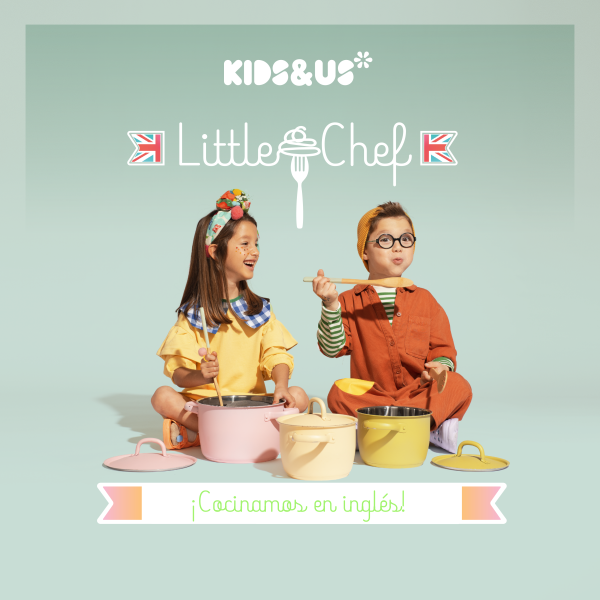 ¡Cocina en inglés con tu mejor amigo el 8 de febrero en Kids&Us La Vaguada!